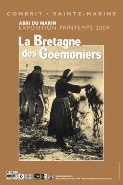 « La Bretagne des goémoniers »