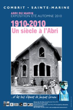 « 1910-2010 : Un siècle à l’Abri » 