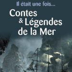 "Il était une fois… Contes et légendes de la mer"
