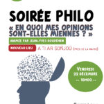 Soirée philo "En quoi mes opinions sont-elles miennes ?"