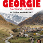 Documentaire de voyage "Géorgie, au coeur du Caucase"