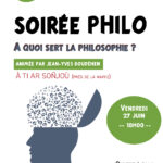 Soirée philo : "A quoi sert la philosophie ?"