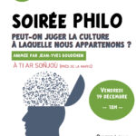 Soirée philo "Peut-on juger la culture à laquelle nous appartenons ? "