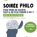 Soirée philo "Pour vivre en société, faut-il ne plus penser à soi ? "