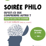 Soirée philo "Qu'est-ce que comprendre autrui ?"