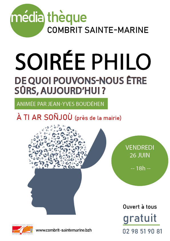 Soirée philo " De quoi pouvons-nous être sûrs, aujourd'hui ?"
